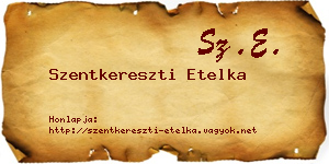 Szentkereszti Etelka névjegykártya